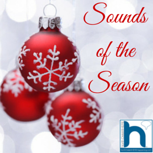 Holiday Music~Sounds of the Season